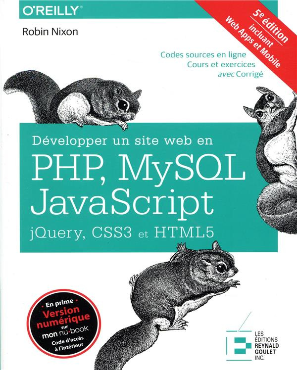 Développer un site web en PHP, MySQL et JavaScript, jQuery, CSS3 et HTML5. 5e édition
