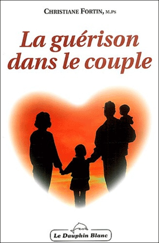La guérison dans le couple