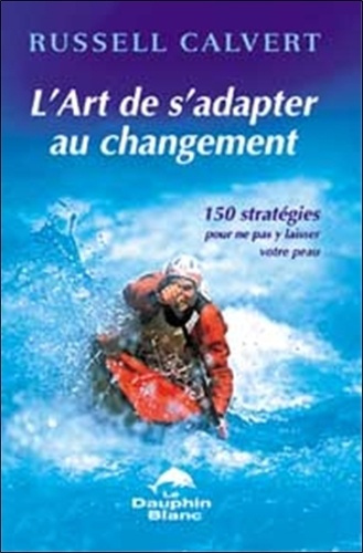 L'art de s'adapter au changement