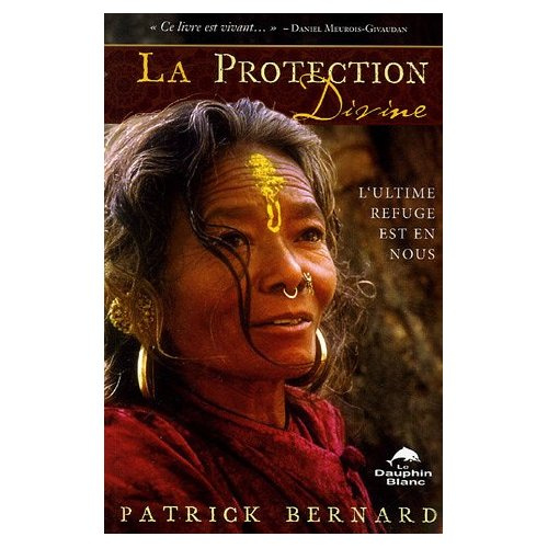 La protection divine. L'ultime refuge est en nous