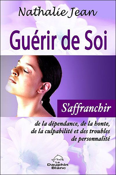 GUERIR DE SOI