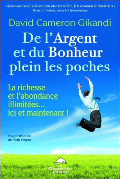 De l'argent et du bonheur plein les poches