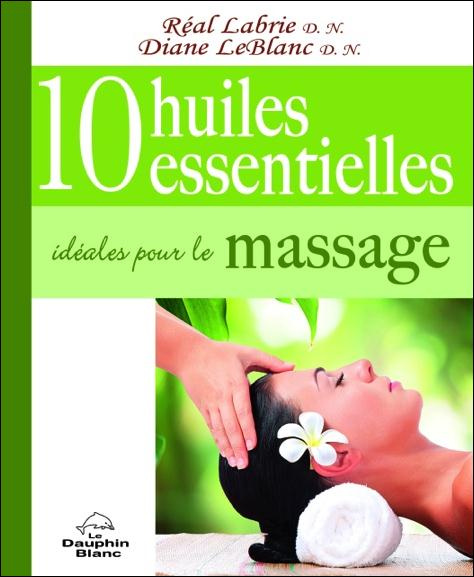 10 huiles esentielles idéales pour le massage