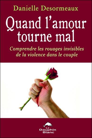 Quand l'amour tourne mal