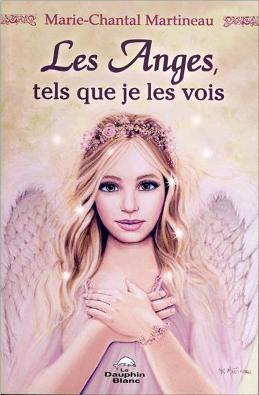 Les Anges, tels que je les vois