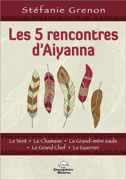 Les 5 rencontres d'Aiyanna