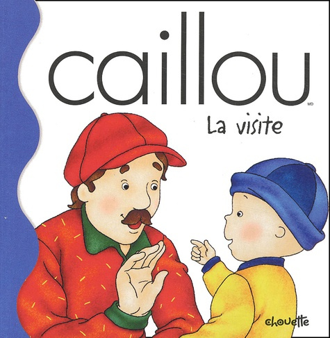 Caillou : La visite