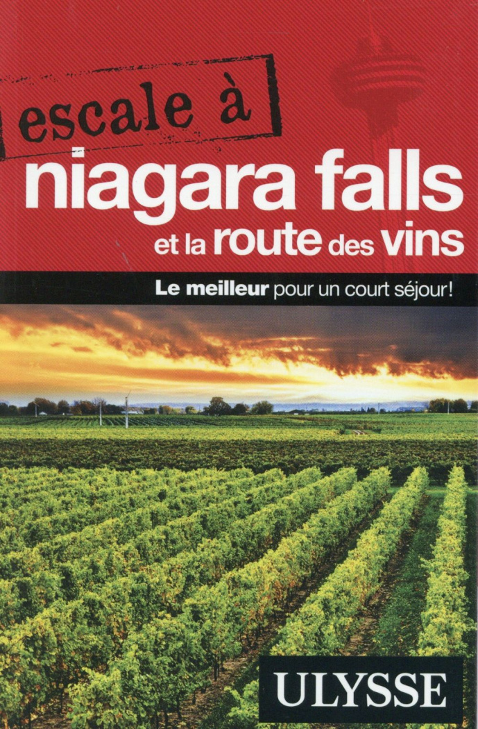 Escale a Niagara Falls et la route des vins