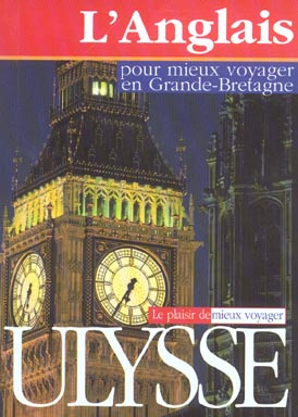 L'anglais pour mieux voyager en Grande-Bretagne