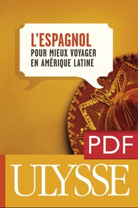 L'espagnol pour mieux voyager en Amérique latine