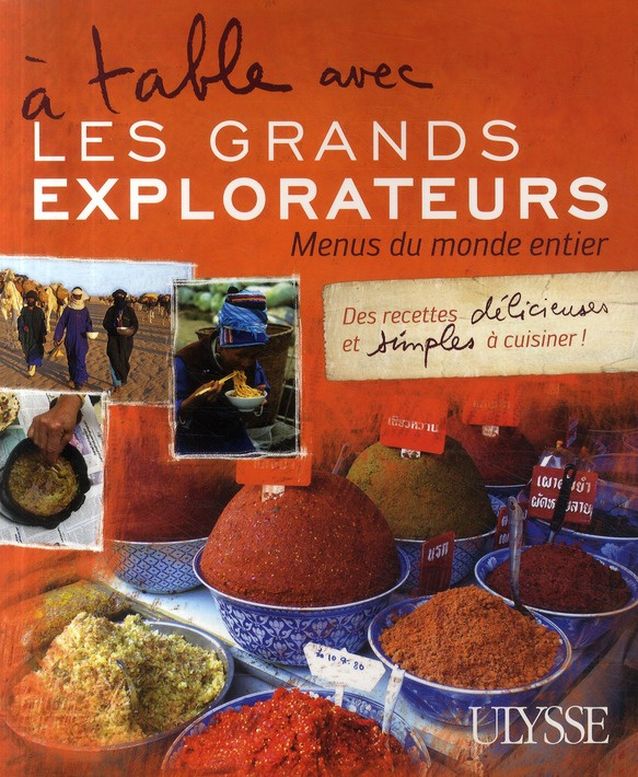 A table avec les grands explorateurs . Menus du monde entier