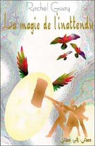 La magie de l'inattendu