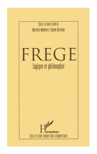 FREGE. Logique et philosophie