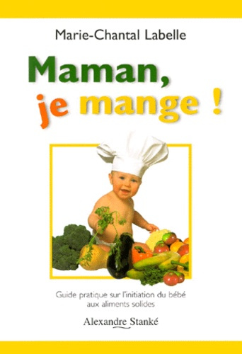 MAMAN, JE MANGE