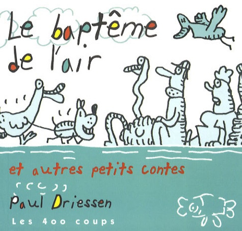 Le baptême de l'air et autres petits contes