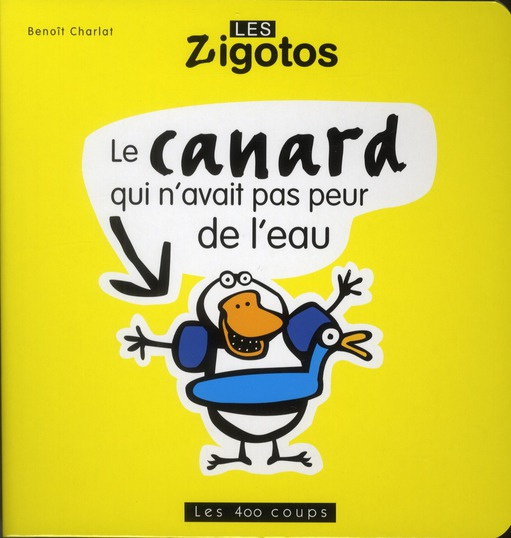 Le canard qui n'avait pas peur de l'eau
