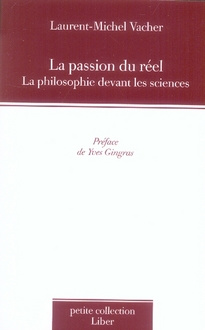 La passion du réel. La philosophie devant les sciences