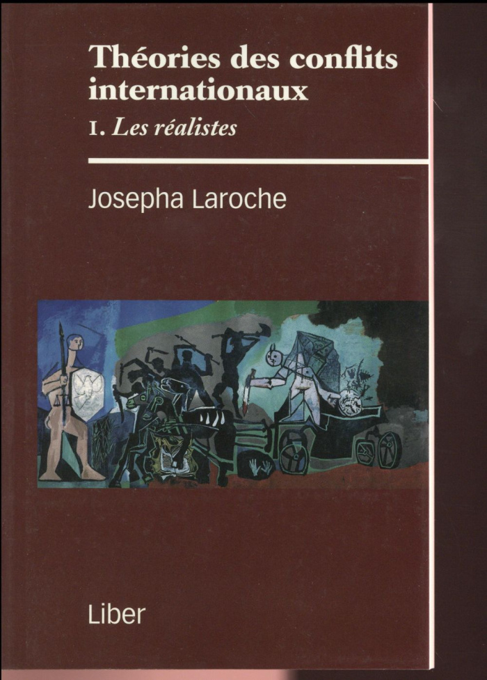 Théories des conflits internationaux. Tome 1, Les réalistes