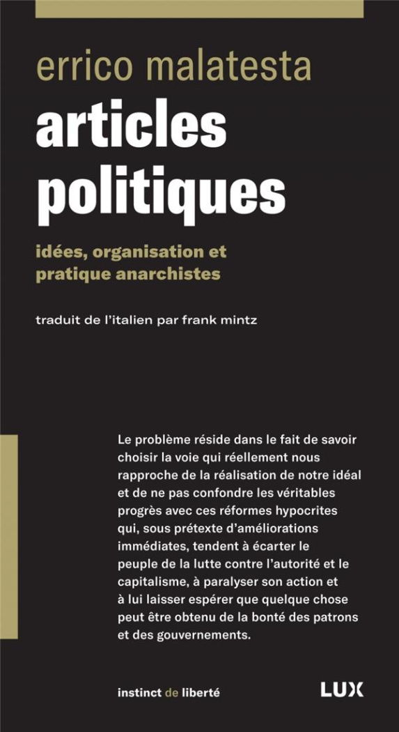 Articles politiques. Idées, organisation et pratiques anarchistes