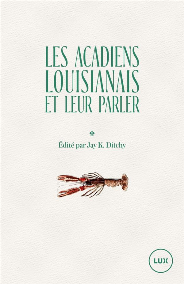 Les Acadiens louisianais et leur parler