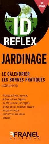 Jardinage. La calendrier des bonnes pratiques
