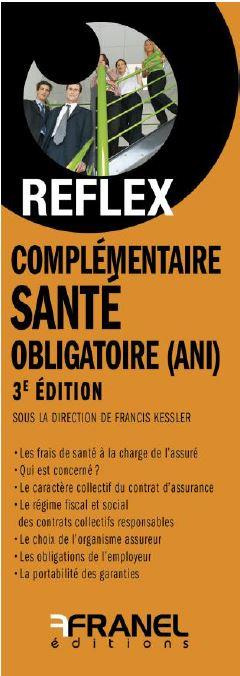 Complémentaire santé obligatoire. 3e édition
