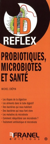 Probiotiques, microbiotiques et santé
