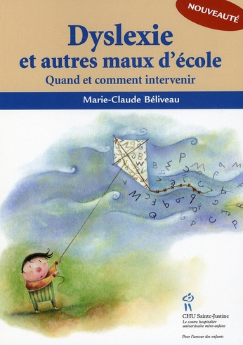 DYSLEXIE ET AUTRES MAUX D'ECOLE