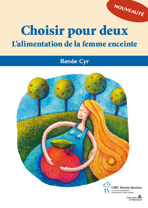 Choisir pour deux. L'alimentation de la femme enceinte
