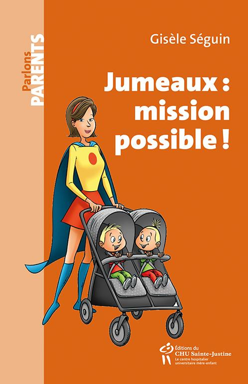 Jumeaux : mission possible ! 2e édition