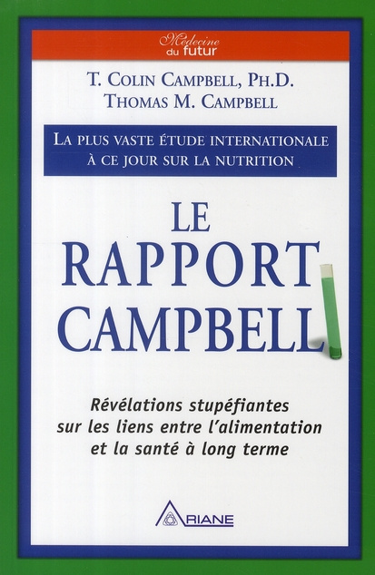 Le Rapport Campbell. La plus vaste étude internationale à ce jour sur la nutrition