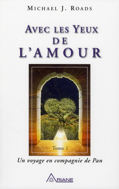 Avec les yeux de l'amour Tome 1 : Un voyage en compagnie de Pan