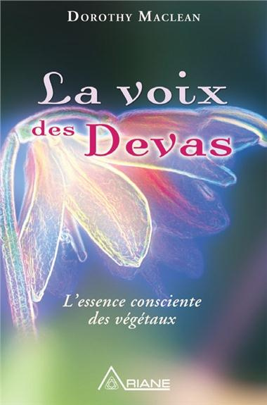 La voix des Dévas / L'essence consciente des végétaux