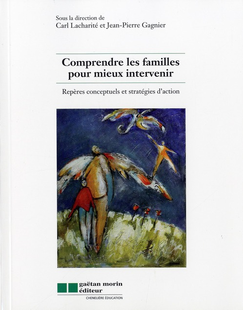 Comprendre les familles pour mieux intervenir. Repères conceptuels et stratégies d'action