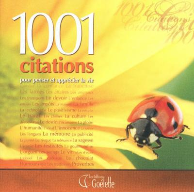 1001 citations pour penser et apprécier la vie