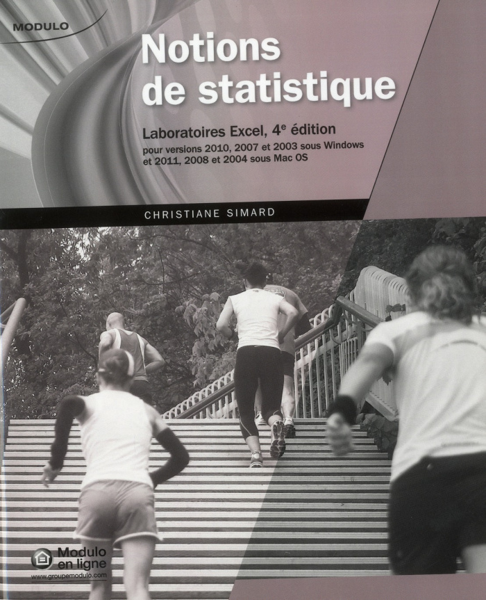 Notions de statistique. Laboratoires Excel, pour versions 2010, 2007 et 2003 sous Windows, et 2011,