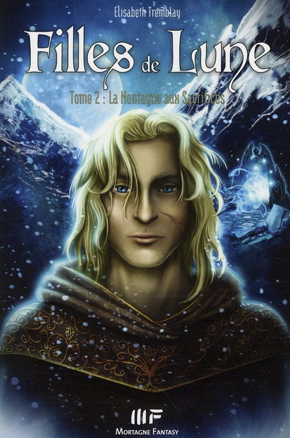 Filles de Lune Tome 2 : La Montagne aux Sacrifices