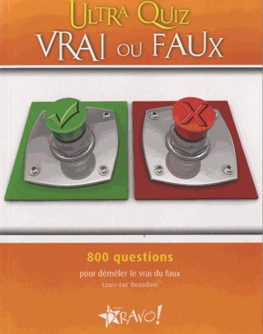 Ultra quiz, vrai ou faux