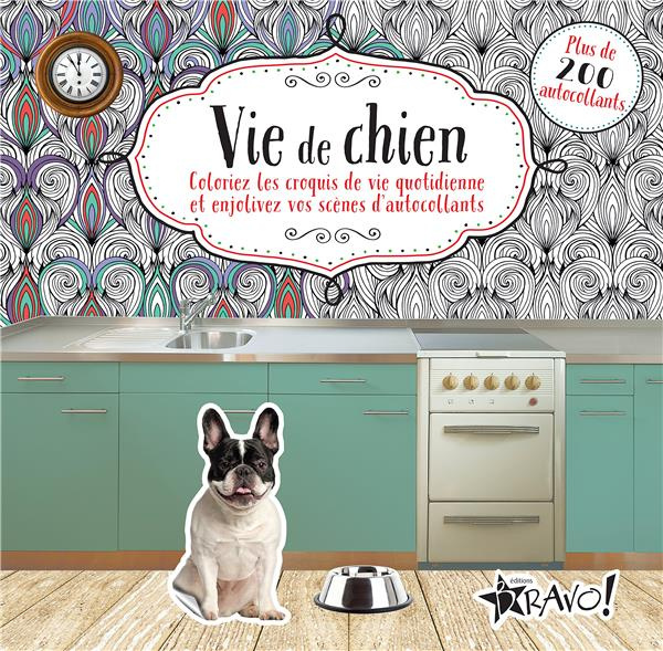 Vie de chien. Coloriez les croquis de vie quotidienne et enjolivez vos scènes d'autocollants