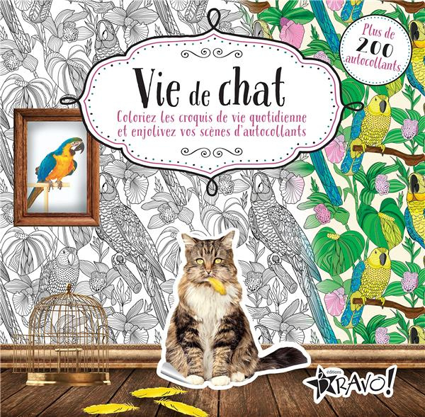 Vie de chat