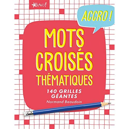 Mots croisés thématiques. 140 grilles géantes