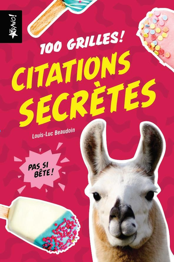Citations secrètes. 100 grilles !