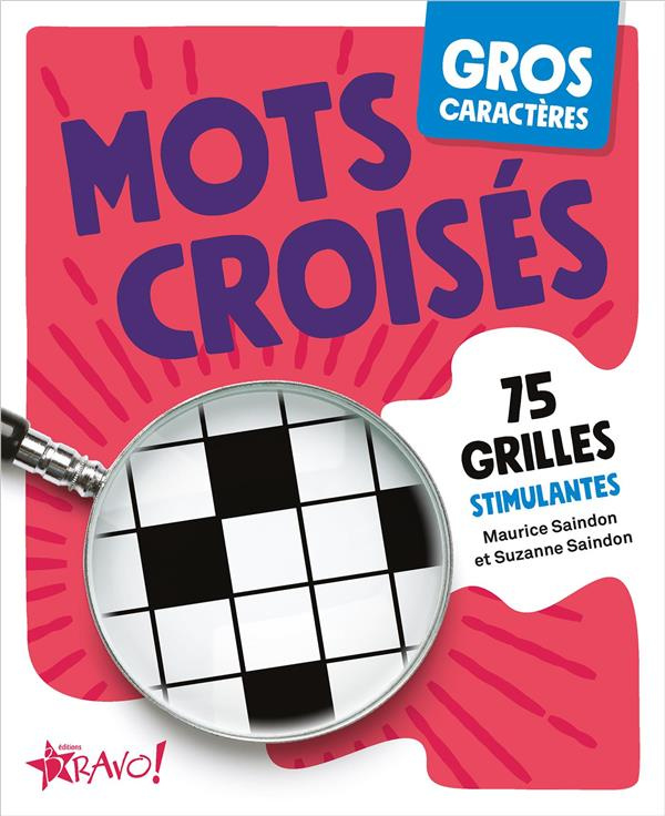 Mots croisés. 75 grilles stimulantes [EDITION EN GROS CARACTERES