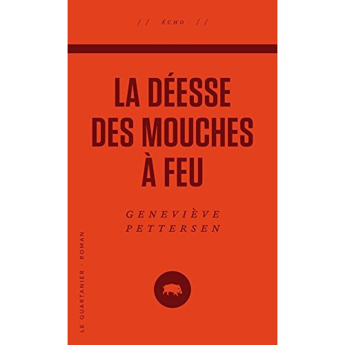 La deesse des mouches a feu