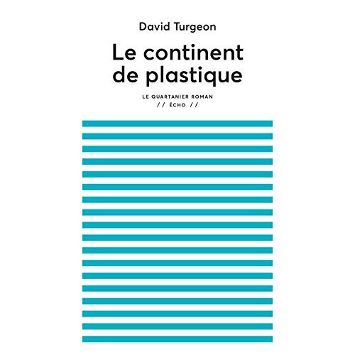 LE CONTINENT DE PLASTIQUE