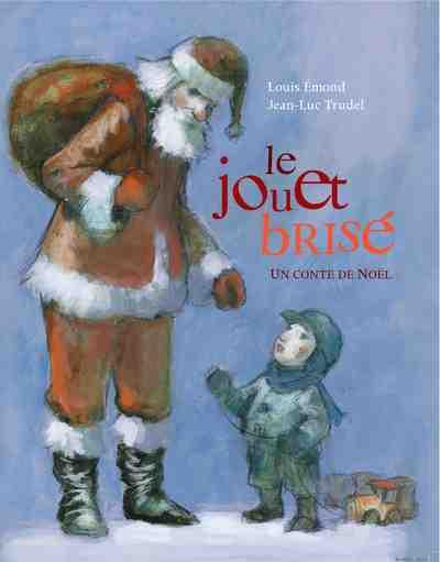 Le jouet brisé. Un conte de Noël