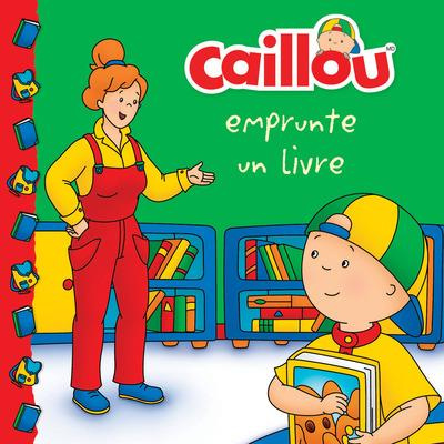 Caillou : Caillou emprunte un livre
