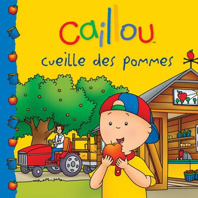 Caillou : Caillou cueille des pommes