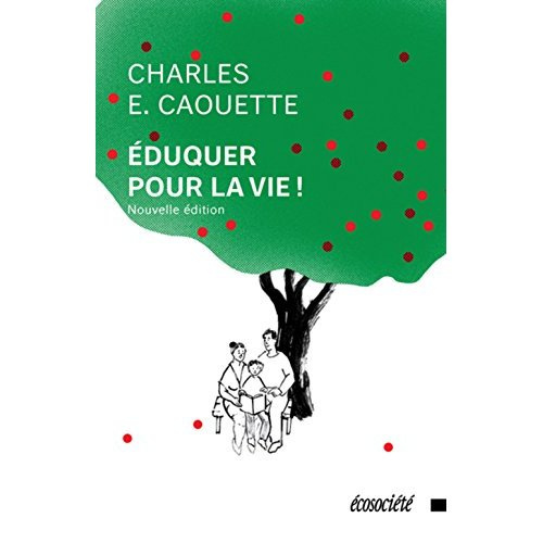 EDUQUER. POUR LA VIE !