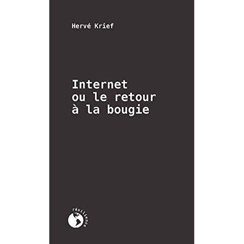 Internet ou le retour à la bougie